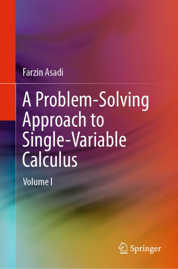 A Problem-Solving Approach to Single-Variable Calculus: Volume I