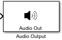 Audio Output block