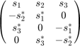 $$\pmatrix{s_{1} &#38; s_{2} &#38; s_{3} \cr -s_{2}^* &#38; s_{1}^* &#38; 0 \cr s_{3}^* &#38;&#10;0 &#38; -s_{1}^* \cr 0 &#38; s_{3}^* &#38; -s_{2}^*}$$