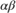 ${\alpha\beta}$