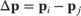$\Delta \mathbf{p} = \mathbf{p}_i - \mathbf{p}_j$