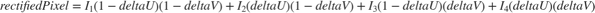 $$rectifiedPixel=I_{1}(1-deltaU)(1-deltaV)+I_{2}(deltaU)(1-deltaV)+I_{3}(1-deltaU)(deltaV)+I_{4}(deltaU)(deltaV)$$