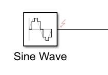 This image shows the Sine Wave block output port with the fault badge.