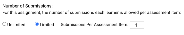 The Number of Submissions box shows the Limited option selected and the Submissions Per Assessment Item set to 3.