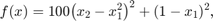 $$ f(x) = 100{\left( {{x_2} - x_1^2} \right)^2} +&#10;{(1 - {x_1})^2},$$