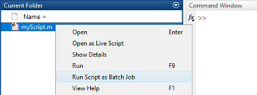 Context menu that appears after you right-click a MATLAB script in the Current Folder browser. The context menu shows the option to Run Script as Batch Job.