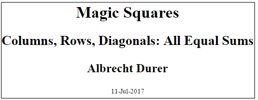 Title page with the title "Magic Squares", subtitle "Columns, Rows, Diagonals: All Equal Sums", author "Albrecht Durer", and the date