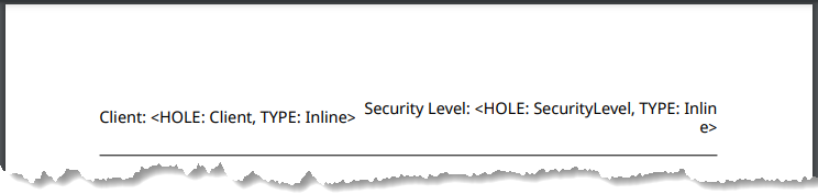 The example pdf report template. The header includes the Client and Security Level fields in angle brackets. The Client field is on the left, and the Security Level field is on the right.