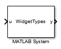 Created Widget Types MATLAB System block