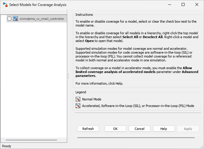 Select Models for Coveragee Analysis dialog box. On the left, you can select models that you want to analyze for coverage. On the right, instructions explain that supported simulation modes for model coverage are normal and accelerator, and supported simulation modes for code coverage are software-in-the-loop and processor-in-the-loop.